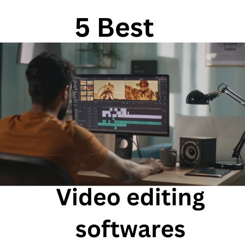 5 Best Video Editing Software